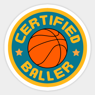 Certified Baller Basketball Player Funny Quotes Sticker